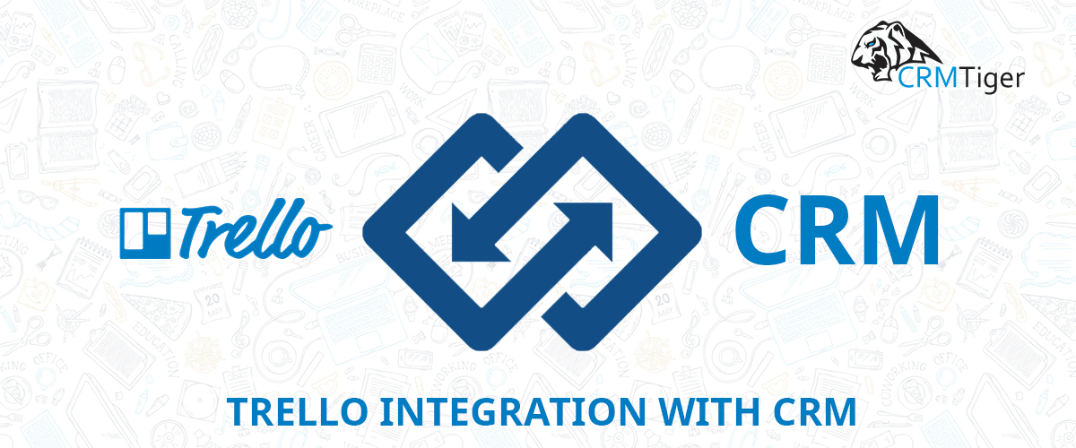 Trello CRM integration ·