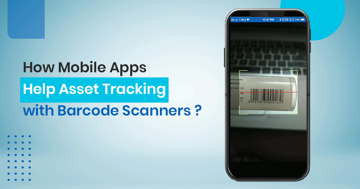 How Mobile Apps Help Asset Tracking With Barcode Scanners 5168