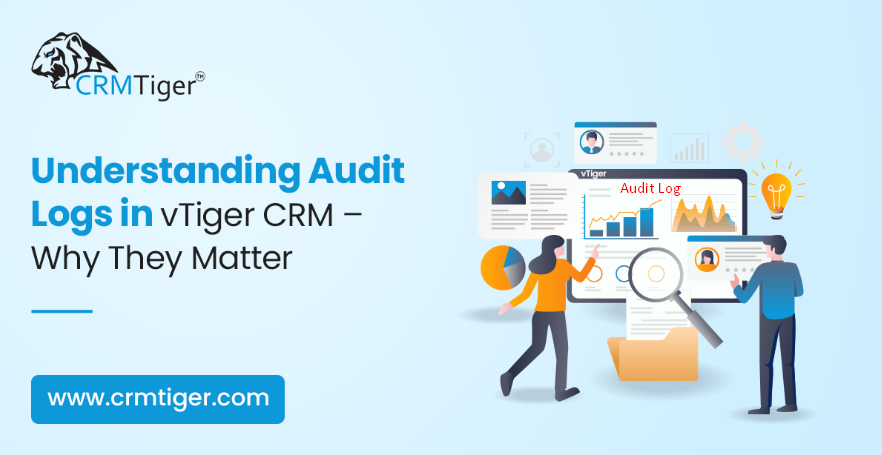 understanding audit logs in vtiger